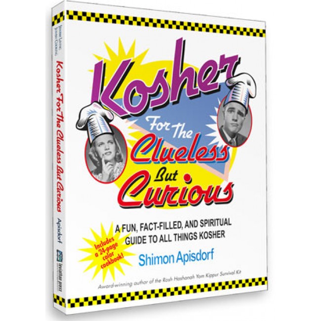 STAR-K’S KOSHER FOR THE CLUELESS BUT CURIOUS